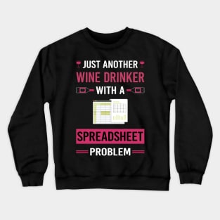 Wine Drinker Spreadsheet Spreadsheets Crewneck Sweatshirt